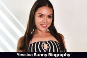 Yessica Bunny Biography