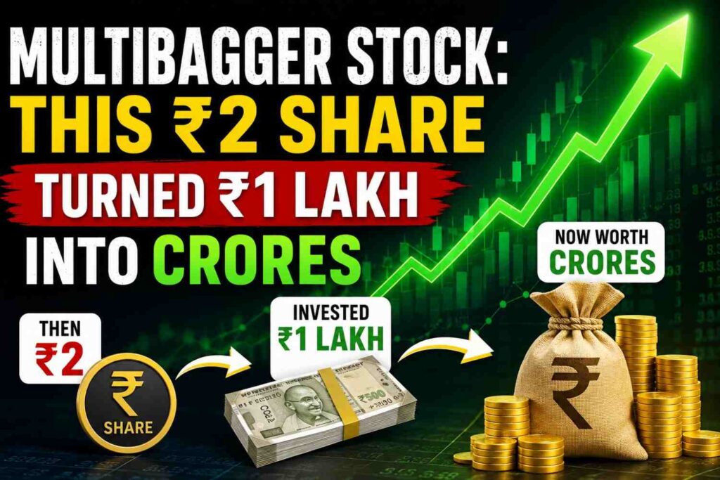 Multibagger Stock This ₹2 Share Turned ₹1 Lakh Into Crores