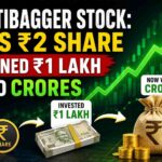 Multibagger Stock This ₹2 Share Turned ₹1 Lakh Into Crores