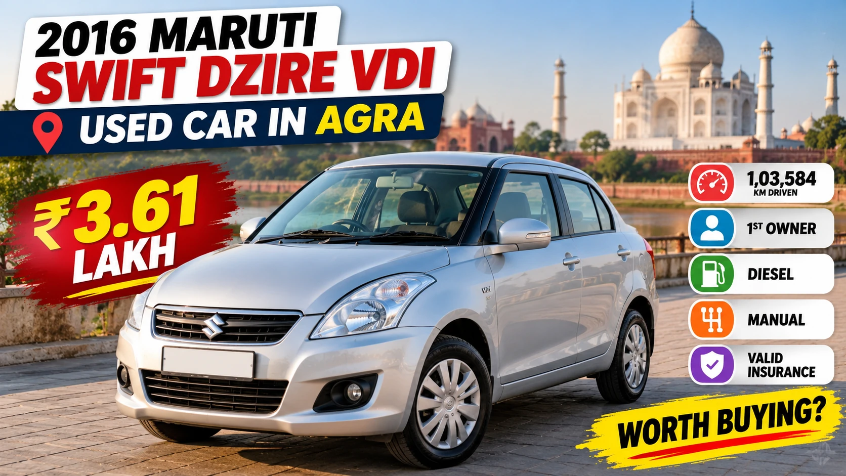 2016 Maruti Swift Dzire VDI in Agra: ₹3.61 Lakh Deal